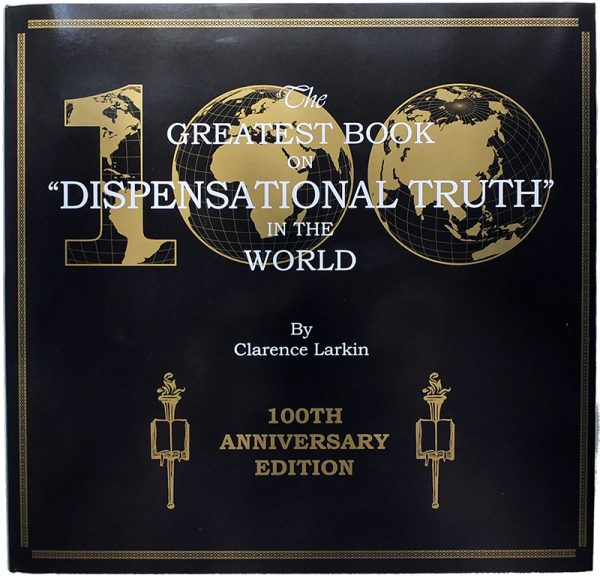 Dispensational Truth: 100th Anniversary Edition - Image 6