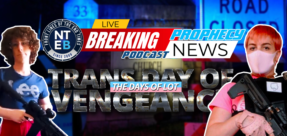 trans-day-of-vengeance-transgender-mass-shooters-lgbtq-days-of-lot-end-times-bible-prophecy-release-manifesto-nashville-covenant-school-christian