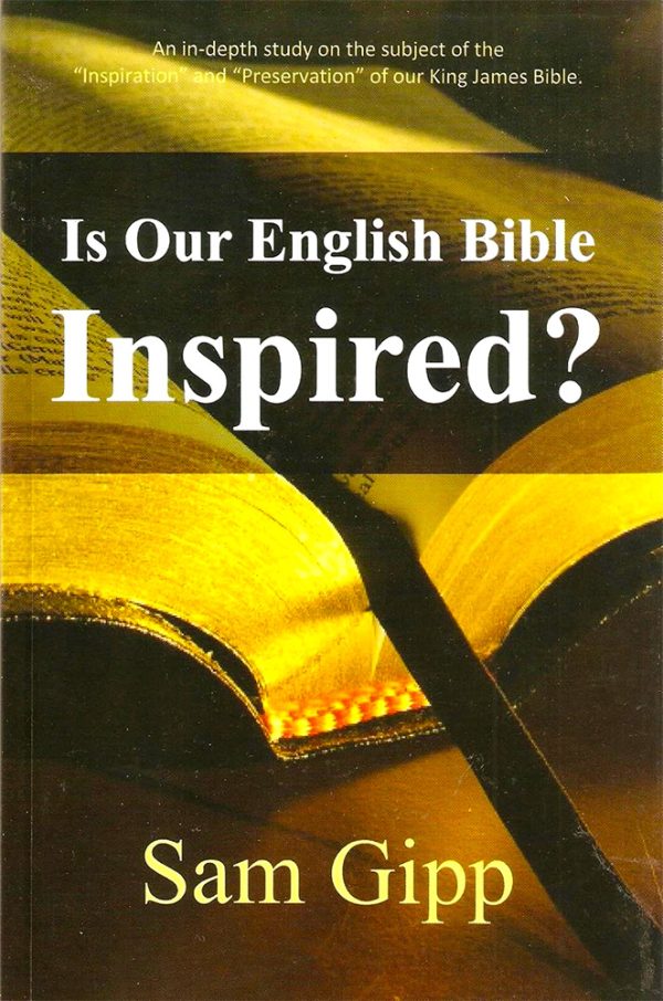 Is Our English Bible Inspired? - Gipp - Image 2