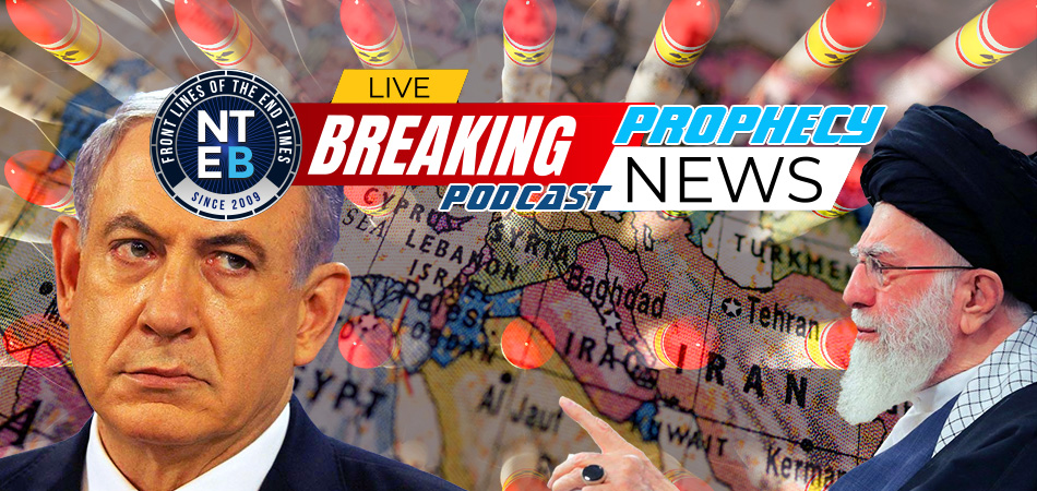 israel-iran-regional-war-middle-east-lebanon-hezbollah-nteb-prophecy-news-podcast