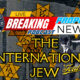 antisemitism-20th-century-international-jew-henry-ford-protocols-learned-elders-of-zion-nteb-prophecy-news-podcast