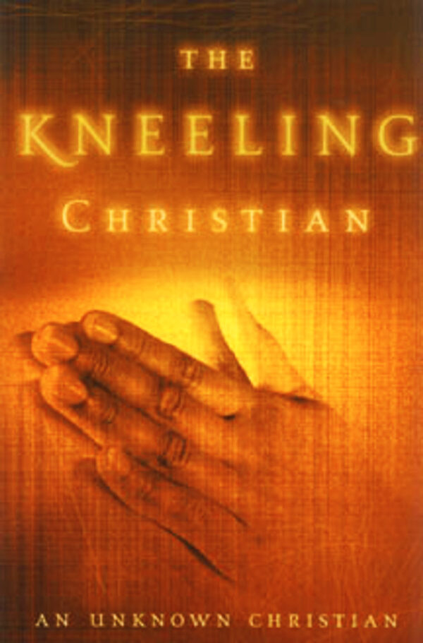 The Kneeling Christian