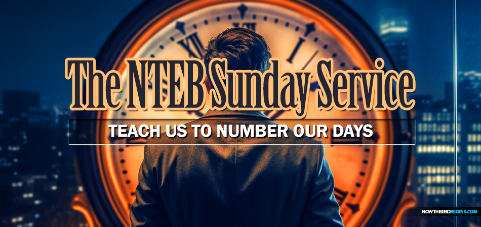 nteb-sunday-service-teach-us-to-number-our-days